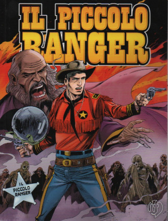 Il piccolo Ranger -Zoltan il mago -  n. 130 - 15 marzo   2023 - mensile