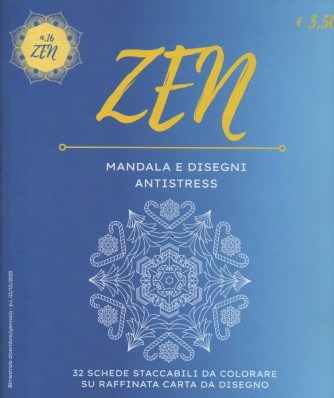 Zen Mandala e Disegni Antistress -n. 16 -  bimestrale  - dicembre - gennaio 2024
