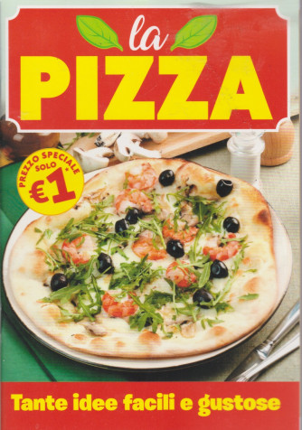 La pizza - n. 1 - bimestrale - luglio - agosto 2021