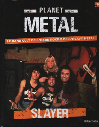 Planet Metal - Slayer - n. 16 - 7/1/2023 - settimanale - copertina rigida