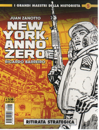 Juan Zanotto - New York, anno zero - Ricardo Barreiro - Ritirata strategica - 14 aprile 2023 - mensile-