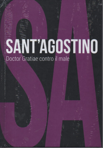 Collana Scoprire la filosofia -  vol. 12 -Sant'Agostino - Doctor Gratiae contro il male-   2/11/2023 - settimanale - copertina rigida