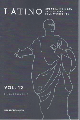 Latino - vol. 12 -Linda Pedraglio- settimanale - 133 pagine