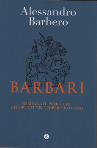 I grandi saggi di Alessandro Barbero - 1° Iscita "Barbari"