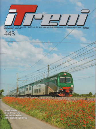 I Treni - n. 448 - giugno 2021 - mensile