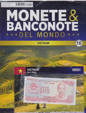 Monete e banconote del mondo  - uscita 16 -Vietnam - 500 dong -   settimanale -19/5/2021
