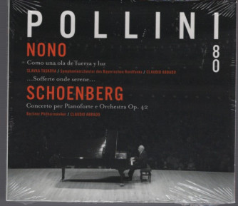 Maurizio Pollini 80 - 14° uscita - Nono / Schoenberg -  Marzo 2022