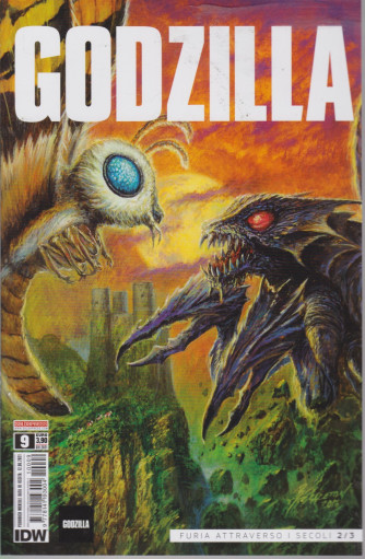 Godzilla - n. 9-   - Furia attraverso i secoli 2/3 -  mensile -12/62021