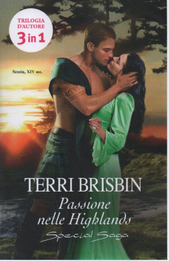Harmony Special Saga - Terri Brisbin - Passione nelle Highlands - n. 136 - bimestrale - aprile 2023