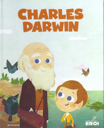 I miei piccoli eroi -Charles Darwin- n. 13 - copertina rigida - 23/11/2021 - settimanale