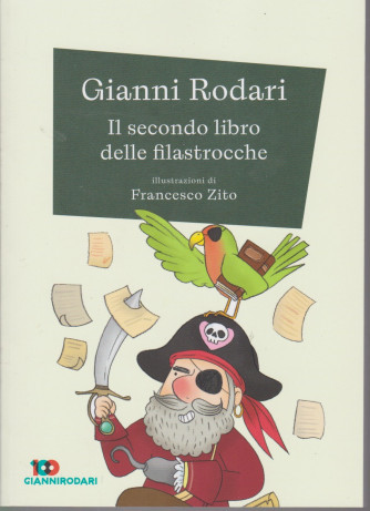 Gianni Rodari  - Il secondo libro delle filastrocche- n. 27 - settimanale - 106 pagine