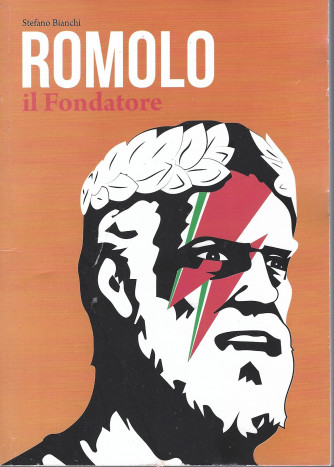 I grandi italiani -Romolo - Il Fondatore- n. 50 - 94 pagine
