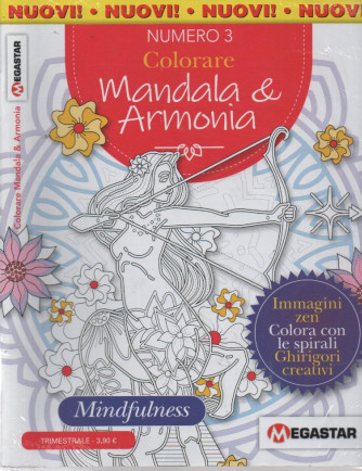 Colorare Mandala & Armonia - n. 3 - trimestrale - marzo - aprile 2024