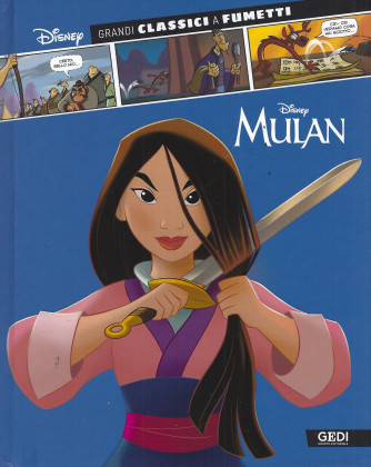 Grandi classici a fumetti.  -Mulan-  n. 18  - settimanale -58 pagine -  copertina rigida- 12/8/2022