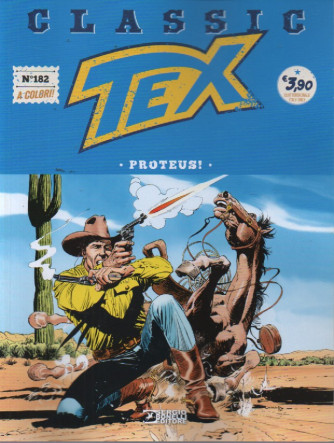 Tex Classic -Proteus!-   n. 182- quattordicinale - 23 febbraio 2024