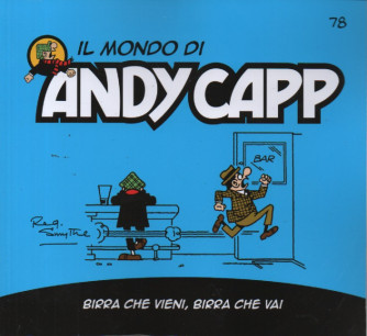 Il mondo di Andy Capp -Birra che vieni, birra che vai-  n.78- settimanale