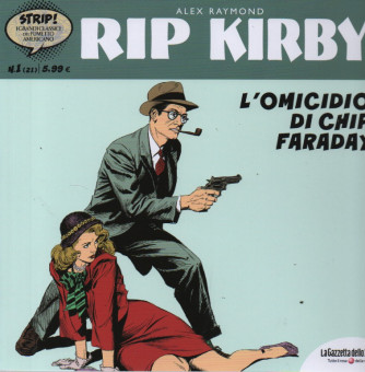 Rip Kirby - L'omicidio di Chip Faraday -    n. 21 -Alex Raymond-  settimanale