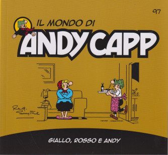 Il mondo di Andy Capp -Giallo, rosso e Andy- n.97 - settimanale
