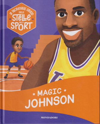 Le Incredibili Storie delle Stelle dello Sport - Magic Johnson- Uscita n.27 - 10 Dicembre  2024 - Settimanale