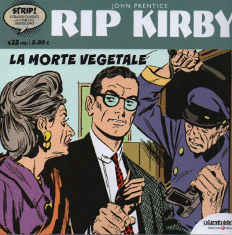 Rip Kirby -La morte vegetale -N. 22-  Alex Raymond -  settimanale