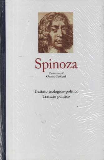 Grandi filosofi -Spinoza - Trattato teologico - politico - Trattato politico -   n. 27 -      settimanale -2/12/2023 - copertina rigida