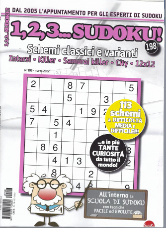 1,2,3....sudoku! - n. 198 - marzo 2022 - mensile