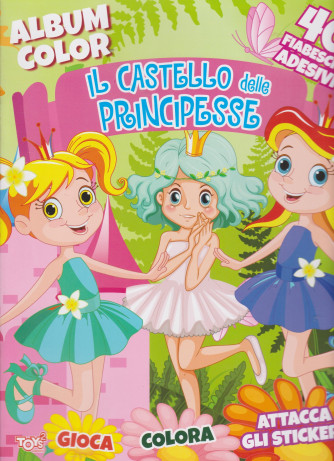 Toys2 Color & Sticker - Il Castello delle principesse - n. 48 - bimestrale - 10 dicembre 2020