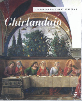 I maestri dell'arte italiana -Ghirlandaio- n. 32 - 17/5/2022 - settimanale