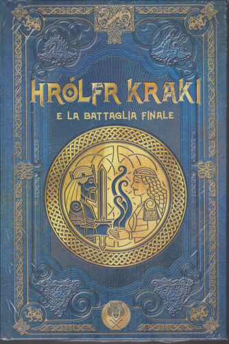 Mitologia Nordica -Hrolfr Kraki e la battaglia finale- n. 69 - settimanale - 5/2/2021 - copertina rigida