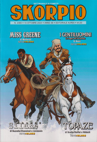 Skorpio - n. 2484 -10 ottobre   2024 - settimanale di fumetti