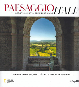 Paesaggio Italia - Umbria preziosa, da Città della Pieve a Montefalco