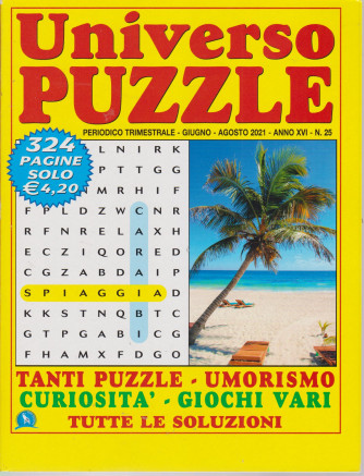 Universo Puzzle - n. 25 - trimestrale - giugno - agosto  2021- 324 pagine