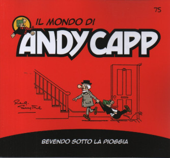 Il mondo di Andy Capp -Bevendo sotto la pioggia-  n.75- settimanale