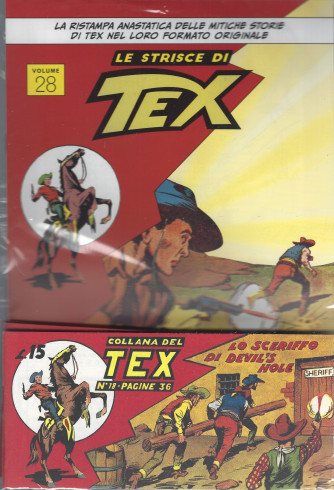 Le strisce di Tex - uscita n. 28  -Lo sceriffo di Devil's hole -   settimanale