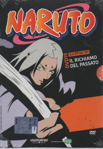 Naruto - dvd 19  - Il richiamo del passato- s. 3 EP 126-131- settimanale