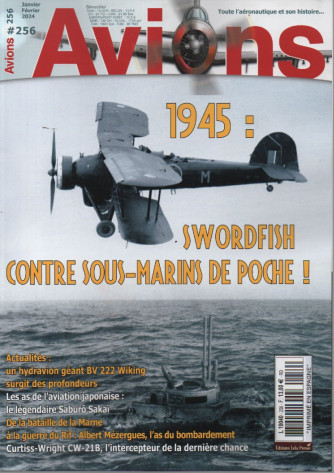 Avions - n. 256 - janvier - fevrier 2024 - in lingua francese