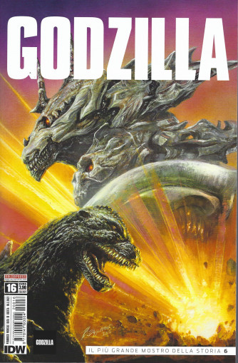 Godzilla - n. 16-   Il più grande mostro della storia 6 -  mensile -10/2/2022