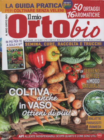 Il mio orto bio + Il mio orto pratico - n. 1 - bimestrale - marzo - aprile 2024 - 2 riviste