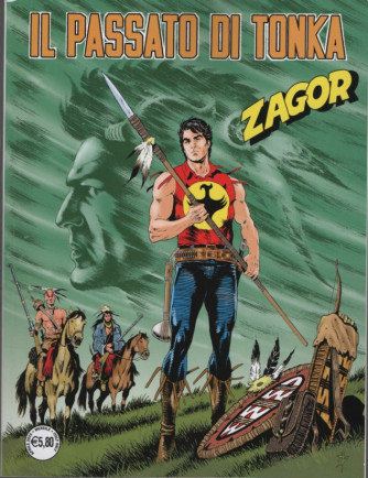 Zagor - Il passato di Tonka- Uscita n.768 - 1 Aprile  2025 - Mensile