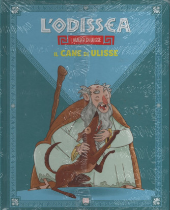 L'Odissea - I Viaggi di Ulisse -Il cane di Ulisse- Uscita n.28 - 27 Marzo 2025 - Settimanale