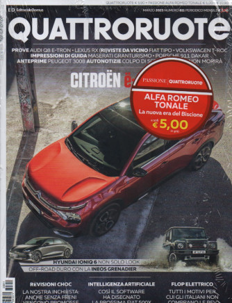 Quattroruote   - + Alfa Romeo Tonale    n. 811 -marzo 2023 - mensile - 2 riviste