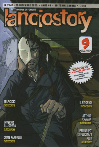 Lanciostory - n. 2542 -25 dicembre   2023 - settimanale di fumetti