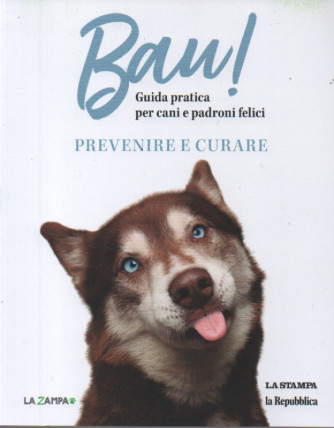 BAU! -Prevenire e curare - n. 4 - 9/11/2023 - 143 pagine