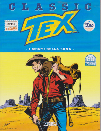 Tex Classic -I monti della luna -  n. 113 - quattordicinale -2 luglio  2021