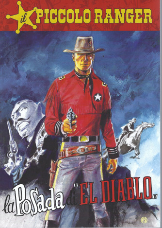 Il Piccolo Ranger  n. 13 -La posada di ''El Diablo'' -  settimanale
