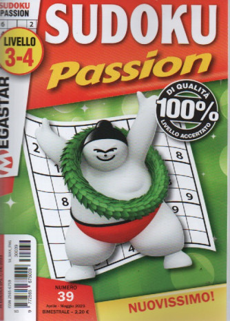 Sudoku Passion - n. 39 - livello 3-4 - aprile - maggio  2023 - bimestrale