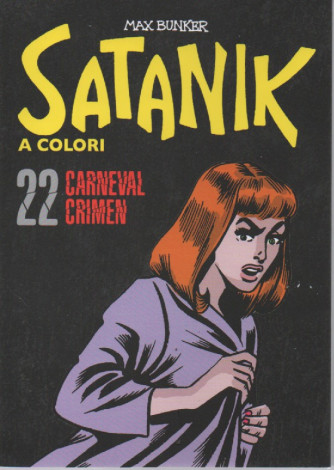 Satanik a colori -Carneval crimen- n. 22 - Max Bunker