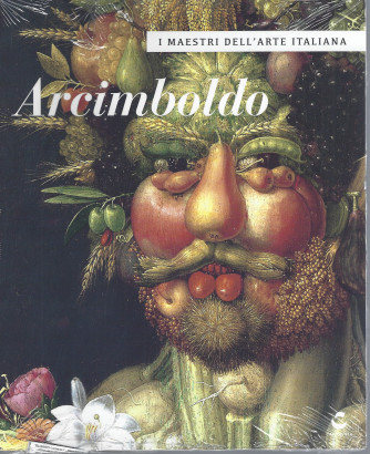 I maestri dell'arte italiana -Arcimboldo n. 37 - 21/6/2022 - settimanale