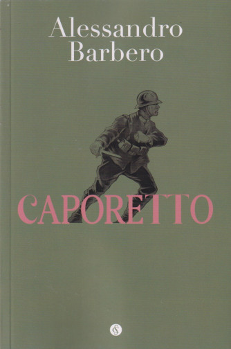 Collana  Alessandro Barbero - Caporetto - n. 2 - settimanale - 645 pagine