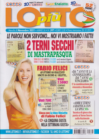 Lotto Piu' - n. 397- mensile -  novembre  2021 - 52 pagine